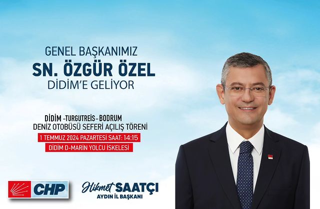 CHP Aydın İl Başkanlığı, Özgür Özel'in Katılımıyla Yeni Bir Deniz Otobüsü Seferinin Açılış Törenini Duyurdu