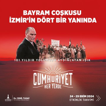 Cumhuriyet Bayramı'nın 101. Yılı İzmir'de Coşkuyla Kutlanıyor