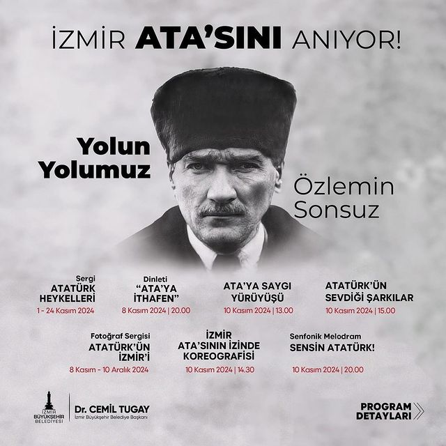 10 Kasım'da İzmir, Mustafa Kemal Atatürk'ü Anma Etkinliklerine Ev Sahipliği Yapacak