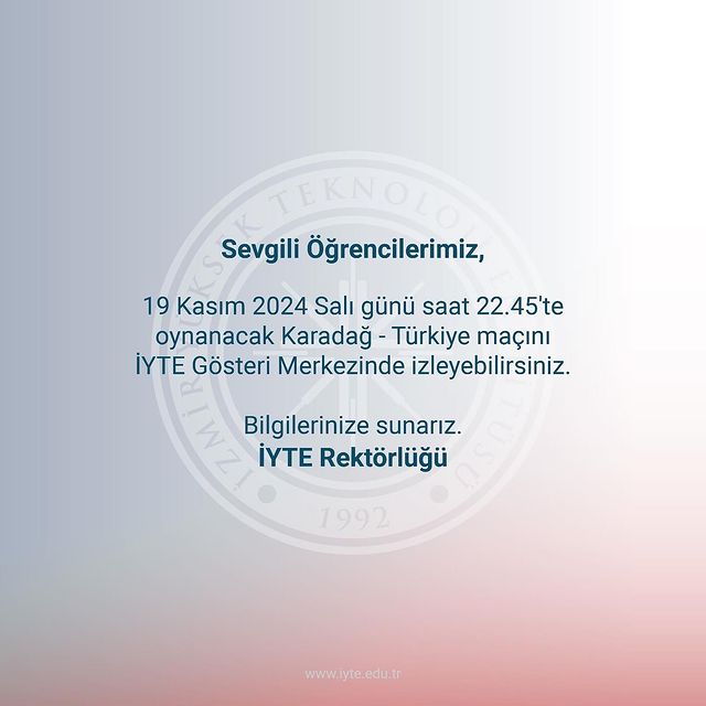 İYTE Öğrencileri İçin Karadağ-Türkiye Maçı İzleme Etkinliği Duyurusu