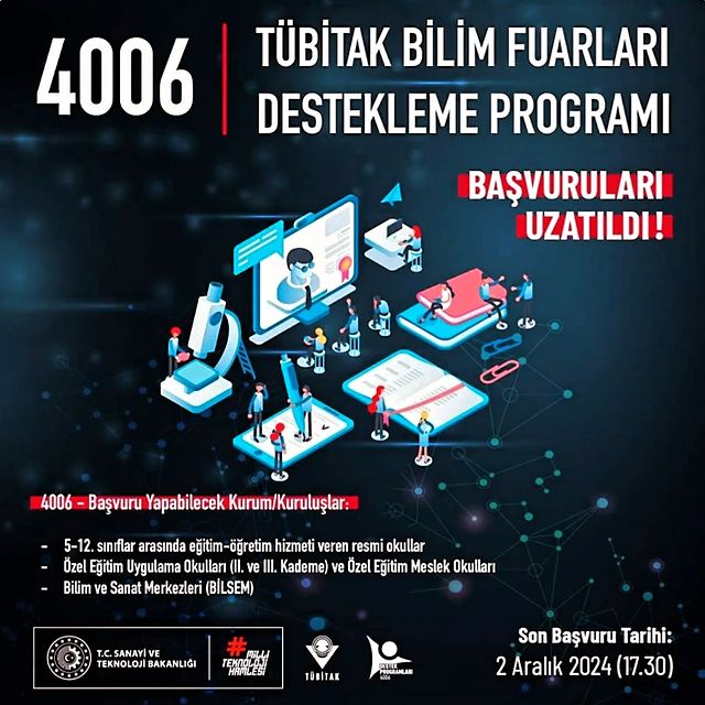 4006 TÜBİTAK Bilim Fuarları Destekleme Programı'nın Son Başvuru Tarihi Uzatıldı