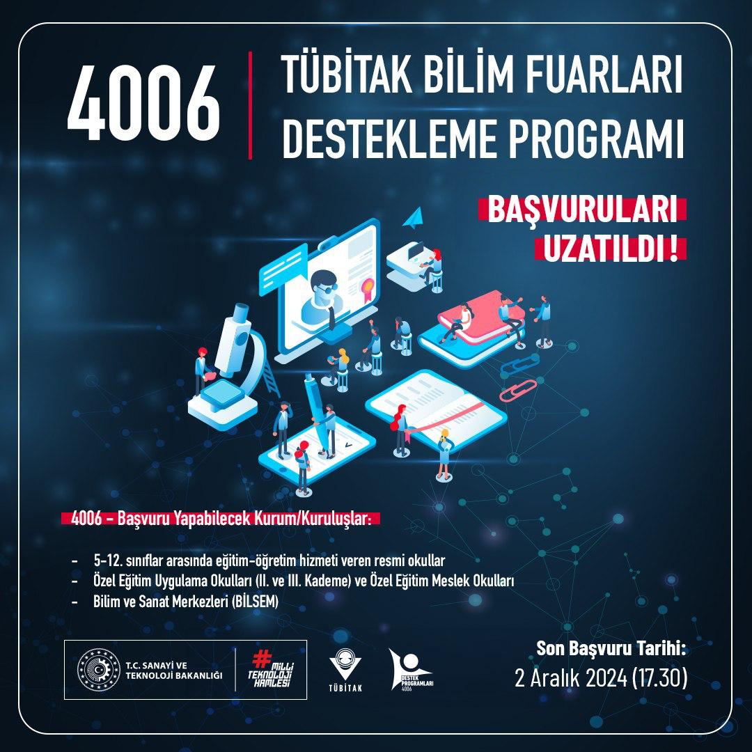 4006 TÜBİTAK Bilim Fuarları Destekleme Programı Başvuru Süresi Uzatıldı