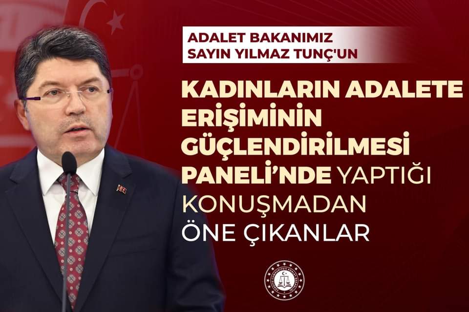 Adalet Bakanı Yılmaz Tunç'tan Kadın Hakları Açıklamaları