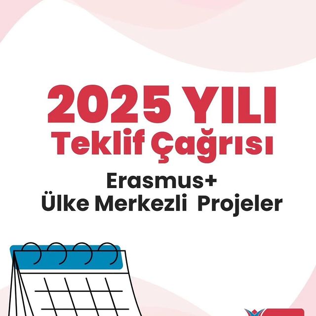 2025 Yılı Erasmus Ülke Merkezli Projeleri İçin Başvurular Başladı