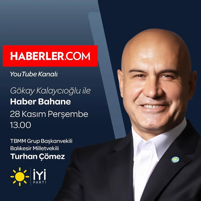 İyi Parti Milletvekili Turhan Çömez 