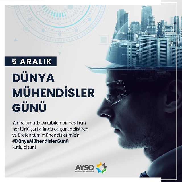 Dünya Mühendisler Günü Kutlandı