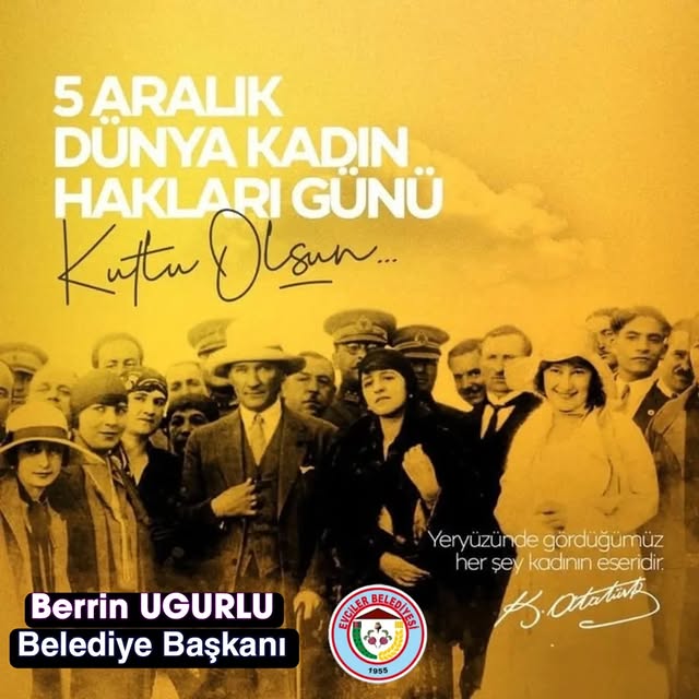 Ulu Önder Mustafa Kemal Atatürk'ün Kadınlara Verdiği Seçme ve Seçilme Hakkı'nın 90. Yıl Dönümü Kutlanıyor