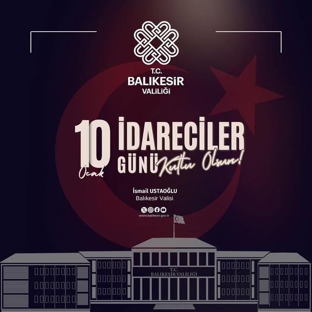 Balıkesir Valisi İsmail Ustaoğlu Mülki İdare Amirleri Gününü Kutladı