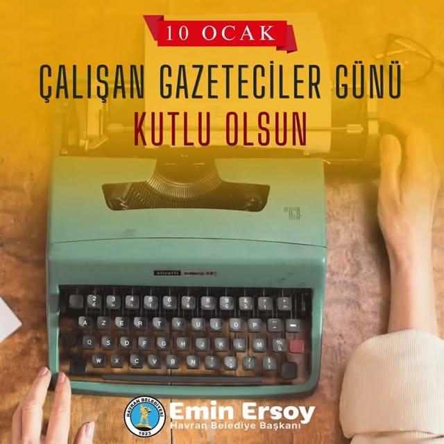 Havran Belediyesi, Çalışan Gazeteciler Günü Dolayısıyla Mesaj Yayınladı