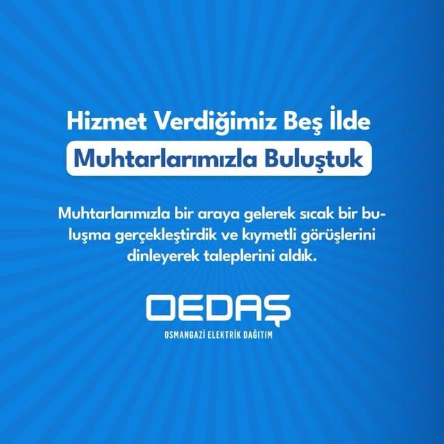 Osmangazi Elektrik Dağıtım A.Ş. Muhtarlarla Buluştu