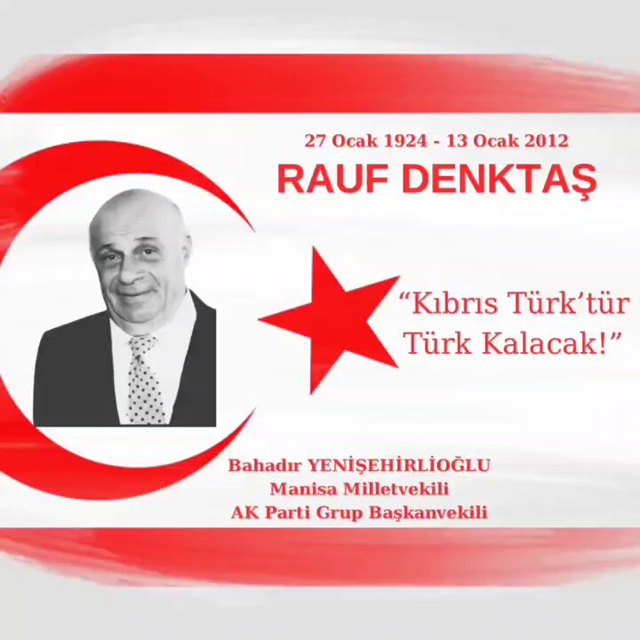 Rauf Denktaş'ın Kıbrıs Türkü'nün Bağımsızlık Mücadelesi