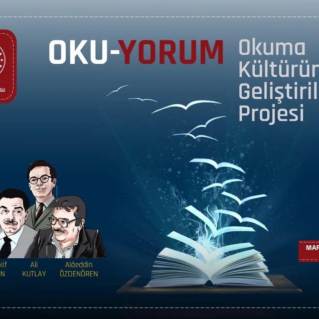 OkuYorum Okuma Kültürünün Geliştirilmesi Projesi 2025 Yılı Uygulaması Başlatıldı