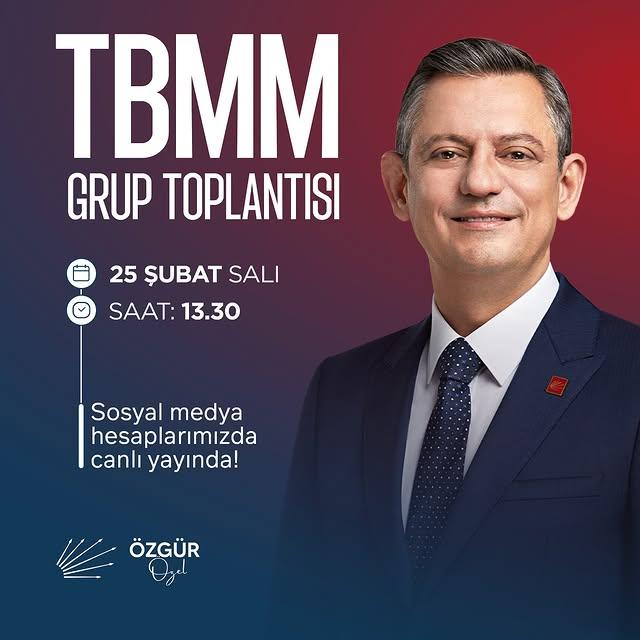 CHP Lideri Özgür Özel, TBMM Grup Toplantısında Konuşacak