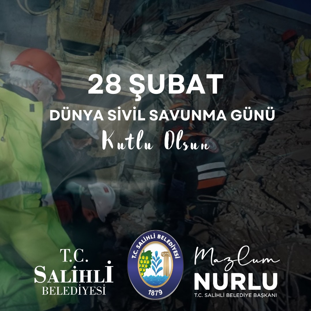 28 Şubat: Afetlerde Kahramanlığı Kutlayan Sivil Savunma Günü