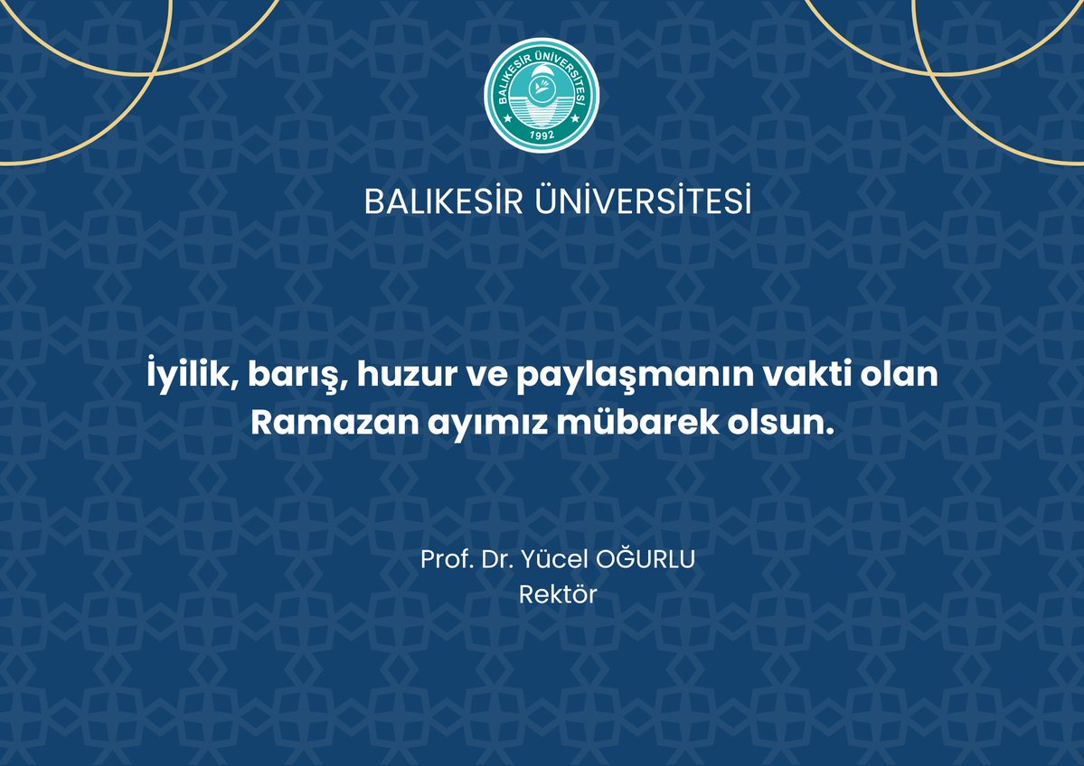 Balıkesir Üniversitesi Rektörunun Ramazan Ayı Dilekleri