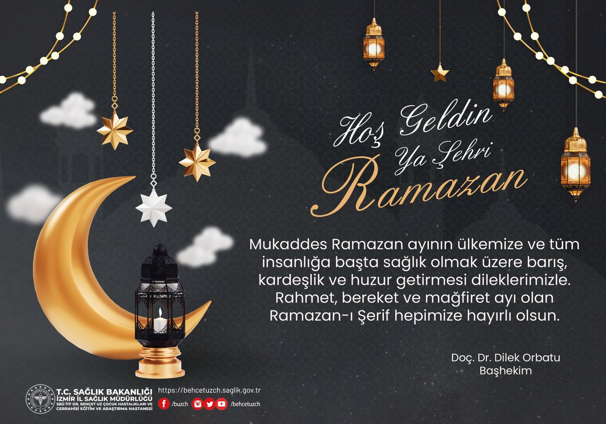 <content>Dr. Behçet Uz Çocuk Hastanesi, Ramazan Ayını Mübarek Dileğiyle Yıllık Mesajını Paylaştı</content>