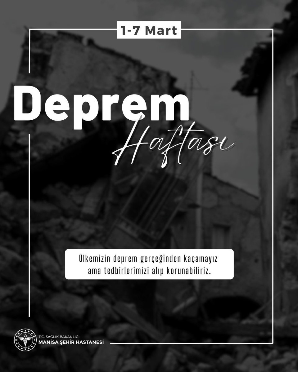 Deprem Haftası: Hazırlıksızlığa Karşı Savaşım