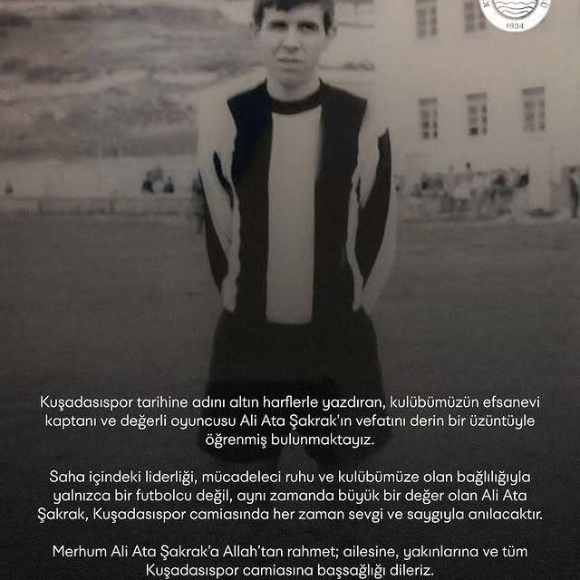 Kuşadasıspor'un Efsane Kaptanı Ali Ata Şakrak Hayatını Kaybetti