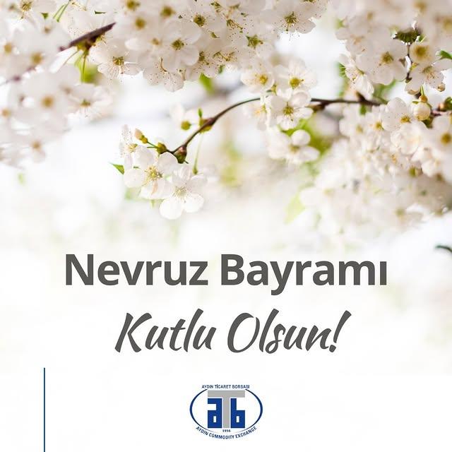 Aydın Ticaret Borsası'ndan Nevroz Bayramı Mesajı