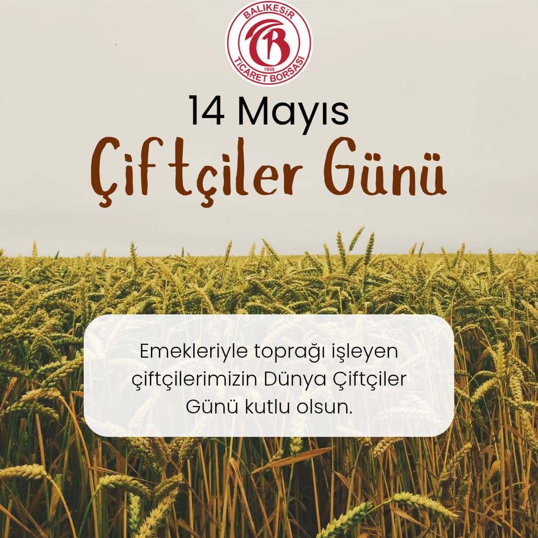 Balıkesir Ticaret Borsası, 14 Mayıs Dünya Çiftçiler Günü'nü Kutladı