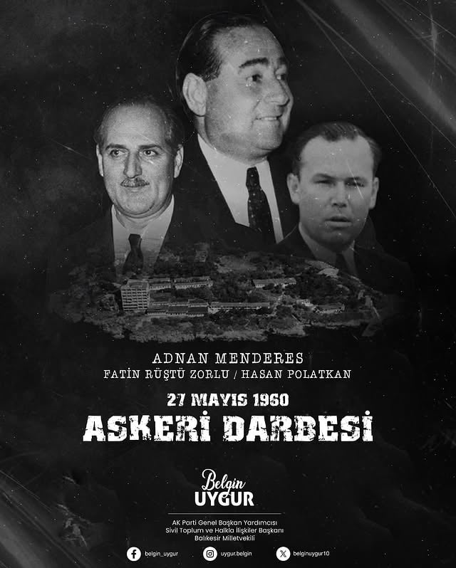 AK Parti Balıkesir Milletvekili Uygur: 27 Mayıs Darbesi Millet İradesine Vurulan Bir Leedir