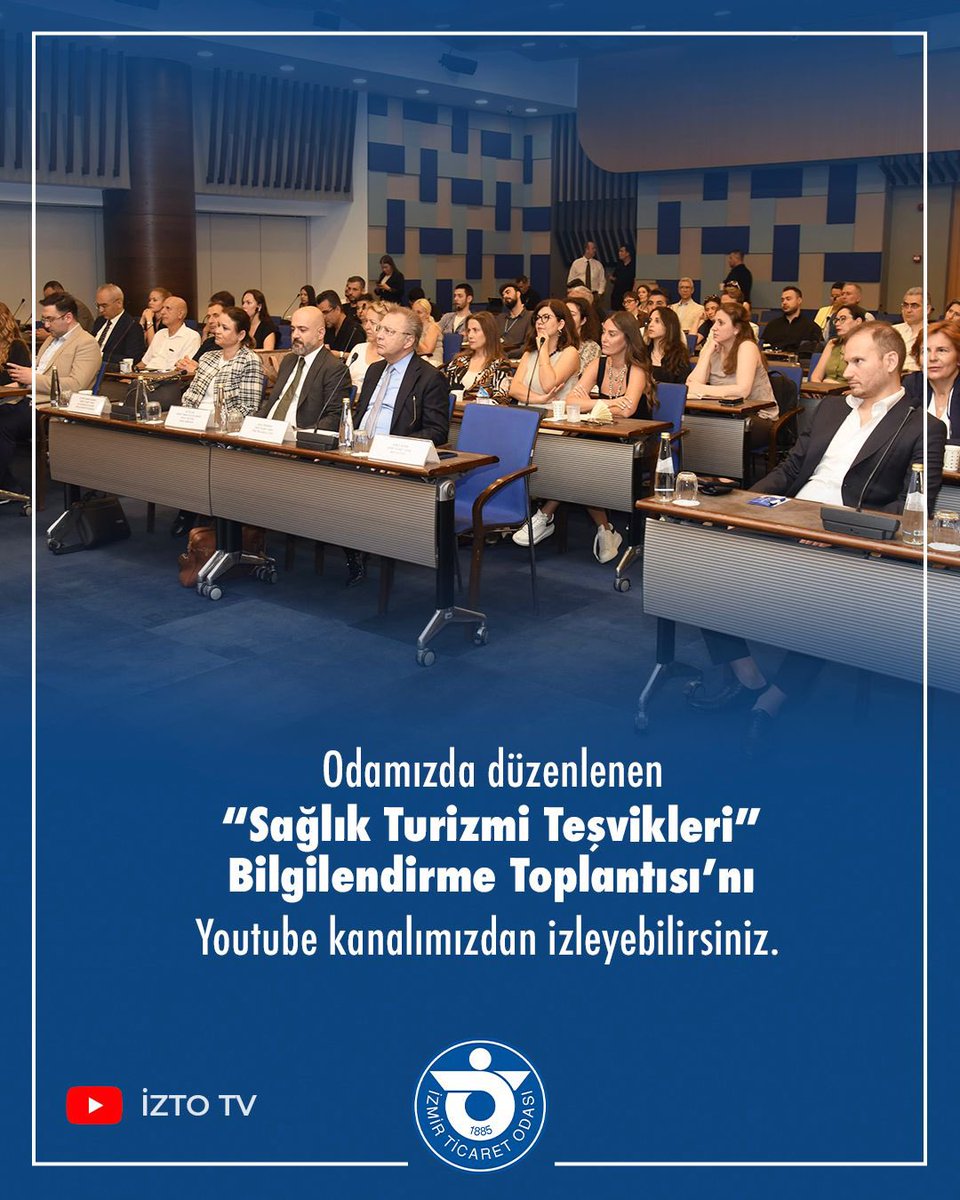 İzmir Ticaret Odası'ndan Sağlık Turizmi Teşvikleri Bilgilendirme Toplantısı