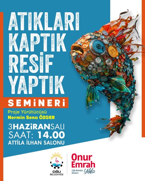 İzmir Çiğli Belediyesi'nden Deniz Ekosistemine Yönelik Atık Yönetimi Etkinlikleri