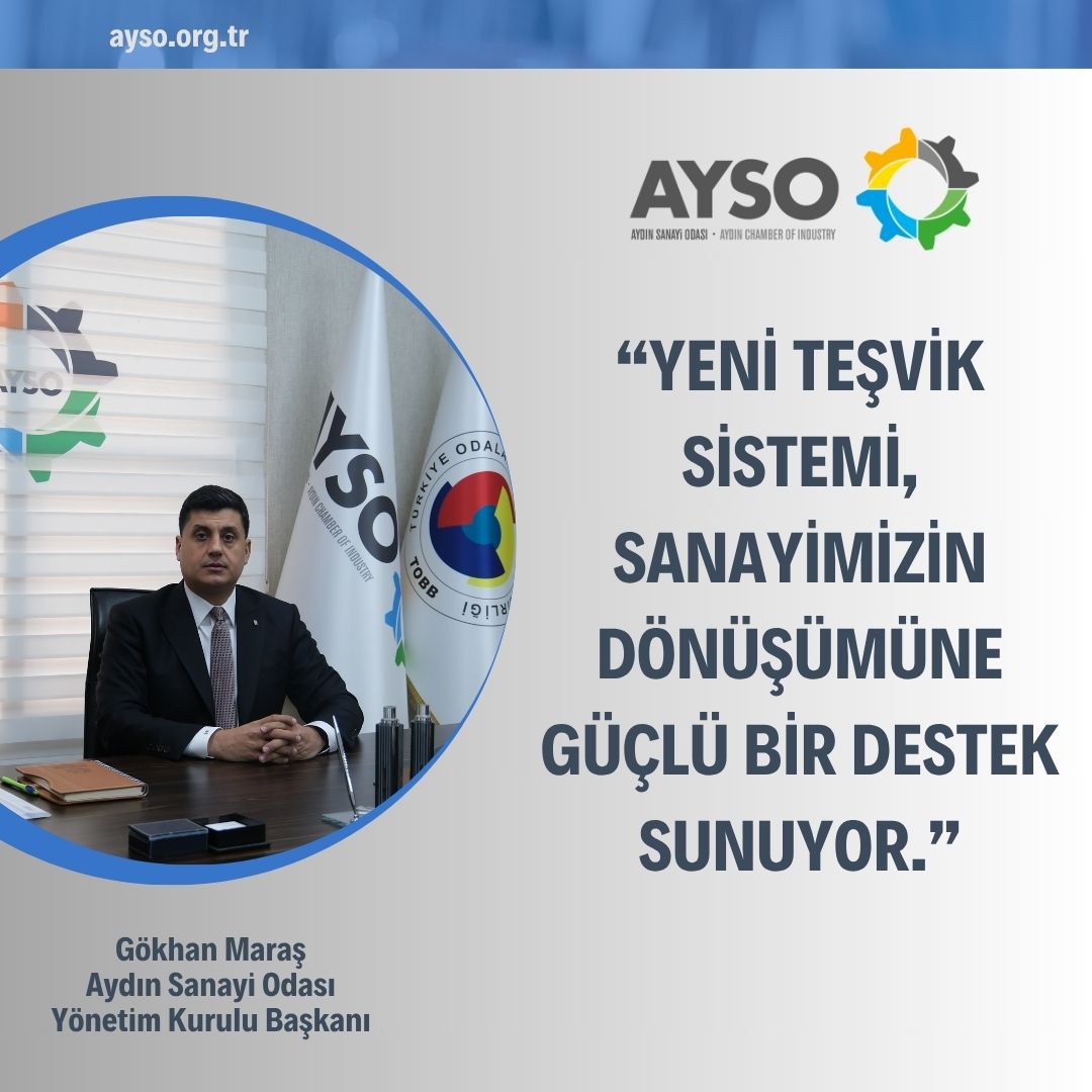Aydın Sanayi Odası'ndan Yeni Yatırım Teşvik Sistemi Değerlendirmesi