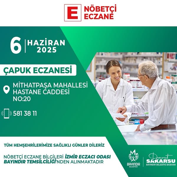 İzmir Bayındır'da Bayram Süresince Nöbetçi Eczaneler Açık