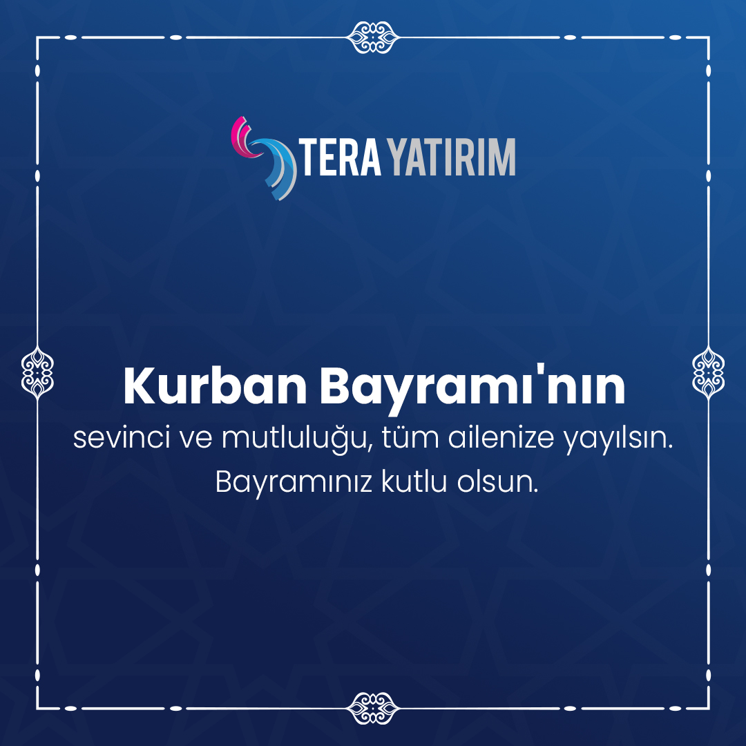 Tera Yatırım'dan Kurban Bayramı Mesajı